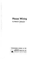 Cover of: House wiring by Roland E. Palmquist