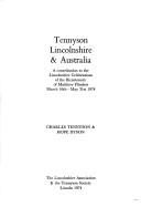 Tennyson, Lincolnshire and Australia by Tennyson, Charles Sir