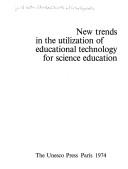 New trends in the utilization of educational technology for science education by UNESCO