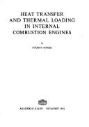 Heat transfer and thermal loading in internal combustion engines by Sitkei, György.