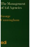 Cover of: The management of aid agencies by George Cunningham