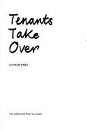Cover of: Tenants take over by Colin Ward