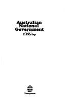 Australian national government by Crisp, L. F.