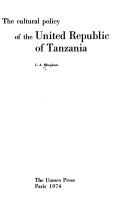 Cover of: The cultural policy of the United Republic of Tanzania
