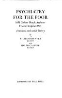 Psychiatry for the poor by Richard Alfred Hunter