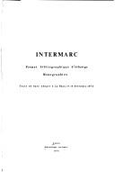 Cover of: Intermarc ; format bibliographique d'échange, monographies: texte de base adopté à La Haye le 14 décembre 1973.