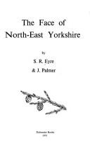 Cover of: The face of north-east Yorkshire