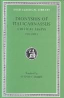 Cover of: The  critical essays by Dionysius of Halicarnassus