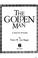 Cover of: The golden man