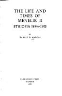 Cover of: The life and times of Menelik II by Harold G. Marcus