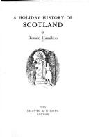 Cover of: A holiday history of Scotland