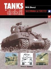 Cover of: SHERMAN (HEAVY) (Tanks in Detail 6)