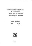 Cover of: Towns and villages in Lesotho: basic data on the level and range of services