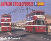Cover of: British Trolleybuses in Colour