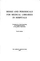 Cover of: Books and periodicals for medical libraries in hospitals | Library Association. Medical Section.