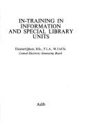 Cover of: In-training in information and special library units