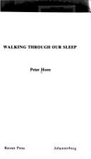 Cover of: Walking through our sleep