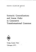 Cover of: Syntactic generalizations and linear order in generative transformational grammar