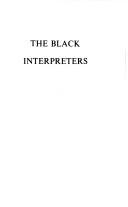 Cover of: The black interpreters: notes on African writing.