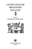 Cover of: Later English broadside ballads by John Holloway