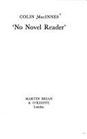 Cover of: No novel reader by Colin MacInnes