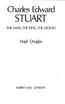 Cover of: Charles Edward Stuart by Douglas, Hugh