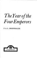 Cover of: The year of the four emperors by P. A. L. Greenhalgh