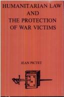 Cover of: Humanitarian law and the protection of war victims