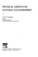 Cover of: Physical aspects of natural catastrophes