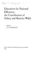 Cover of: Education for national efficiency: the contribution of Sidney and Beatrice Webb