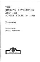 Cover of: The Russian Revolution and the Soviet State, 1917-1921: documents
