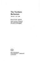 Cover of: The northern barbarians, 100 B.C.-A.D. 300 by Todd, Malcolm FSA.