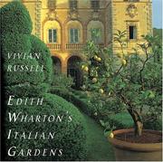 Edith Wharton's Italian gardens by Vivian Russell