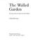 Cover of: The walled garden