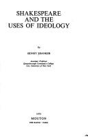 Cover of: Shakespeare and the uses of ideology