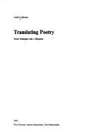 Cover of: Translating poetry: seven strategies and a blueprint