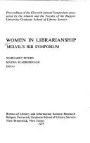 Cover of: Women in librarianship: Melvil's rib symposium : proceedings of the eleventh annual symposium sponsored by the alumni and faculty of the Rutgers University Graduate School of Library Service