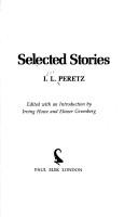 Cover of: Selected stories by Isaac Leib Peretz