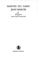 Martin Du Gard-Jean Barois by Michael John Taylor