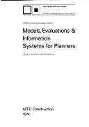 Cover of: Models, evaluations & information systems for planners