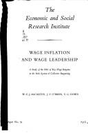 Cover of: Wage inflation and wage leadership: a study of the role of key wage bargains in the Irish system of collective bargaining