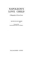 Napoleon's love child by Dennis Walton Dodds