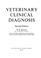 Cover of: Veterinary clinical diagnosis