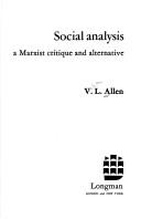 Cover of: Social analysis: a Marxist critique and alternative