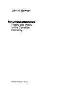 Cover of: Macroeconomics: theory and policy in the Canadian economy