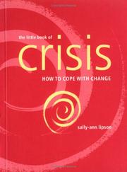 Cover of: The Little Book of Crisis: How to Cope With Change