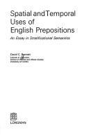 Spatial and temporal uses of English prepositions by David C. Bennett