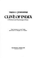 Cover of: Clive of India by Chaudhuri, Nirad C.