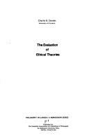 Cover of: The evaluation of ethical theories