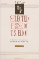 Cover of: Selected prose of T. S. Eliot by T. S. Eliot
